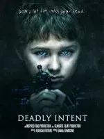 Deadly Intent